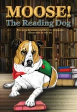 Moose! the Reading Dog by Laura Bruneau: New