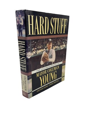 Hard Stuff: The Autobiography Of Mayor Coleman Young Signed B2R4