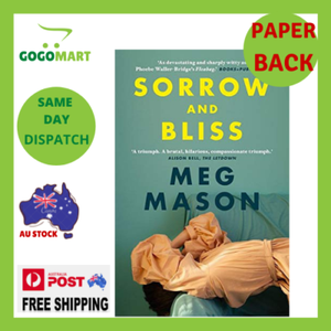 sorrow and bliss by meg mason sorrow and bliss by meg mason