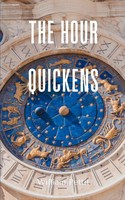 The Hour Quickens William Pettit Taschenbuch Englisch 2024 BookLeaf Publishing