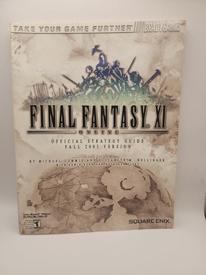Final Fantasy XI Official Strategy Guide Fall 2003 Version by Brady Games
