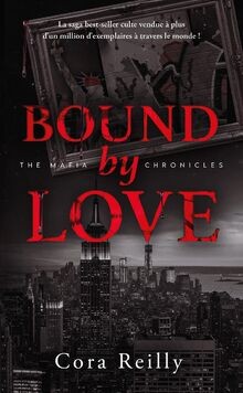 Bound by Love - The Mafia Chronicles, T6 (Edition F... | Buch | Zustand sehr gut