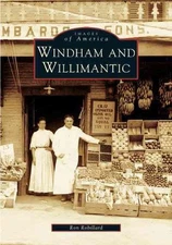 Windham and Willimantic by Ron Robillard (English) Paperback Book