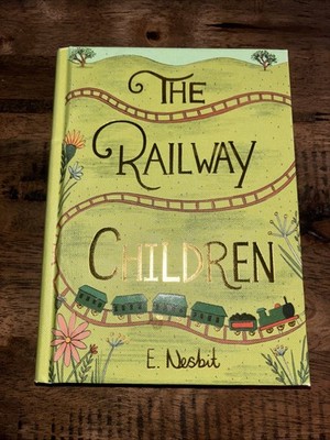 The Railway Children (Collector's Editions) - Hardcover