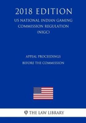 Appeal Proceedings Before The Commission (Us National Indian Gaming Commiss...