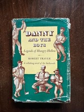 Robert Traver: DANNY &the BOYS: LEGENDS OF HUNGRY HOLLOW 1st Edition