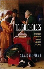Sigal R. Ben-Porath Tough Choices (Hardback)