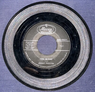 Johnny Preston Feel So Fine / I'm Starting To Go Steady Mercury Records 7  45RPM