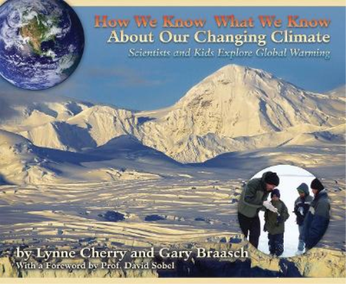 Lynne Cherry Gary Br How We Know What We Know About Our Changing Cl (Tascabile)