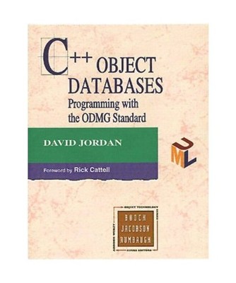 C++ Object Databases: Programming with the ODMG Standard, David Jordan