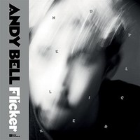 Andy Bell - Flicker - Vinyl Record Vl - G3Z