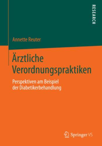 Thumbnail - Ärztliche Verordnungspraktiken Perspektiven Am Beispiel Der