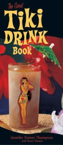 The Great Tiki Drink Book - Photo 1 sur 1
