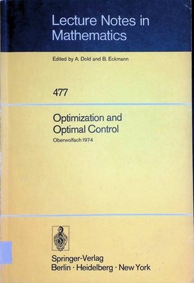 Optimization and optimal control : proceedings of a conference held at Oberwolfa