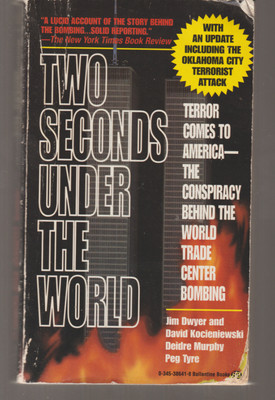 Two Seconds Under The World 1995 2nd Jim Dwyer Conspiracy World Trade Center