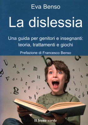 La dislessia - Eva Benso (Il leone verde) [2011]