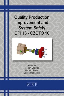 Quality Production Improvement and System Safety QPI 16 - CZOTO 10 Taschenbuch