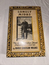 Lonely Midas: The Story Of Stephen Girard - Harry Emerson Wildes - 1943