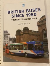 British Buses Since 1950: Trendsetting Designs by Booth, Gavin- See Photos