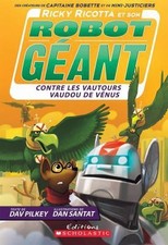 Ricky Ricotta et son robot g�ant contre les vautours vaudou de V�nus (tome 3)