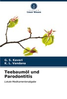 G. S. Kaveri (U. A.) | TeebaumöL Und Parodontitis | Taschenbuch | Deutsch (2021)