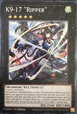 K9-17 Ripper [Collector's Rare] JUSH-EN035 Prices | YuGiOh Justice