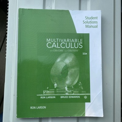 Student Solutions Manual for Larson Edwards    Multivariable Calc