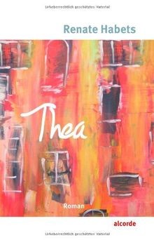 Thea von Renate Habets | Buch | Zustand gut - Renate Habets