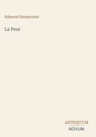 Edmond Haraucourt | La Peur | Buch | FranzöSisch (2026) | Antiquum Novum Verlag