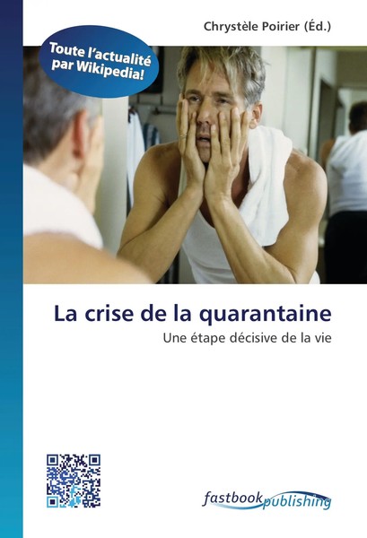 ChrystèLe Poirier | La Crise De La Quarantaine | Taschenbuch | FranzöSisch-image