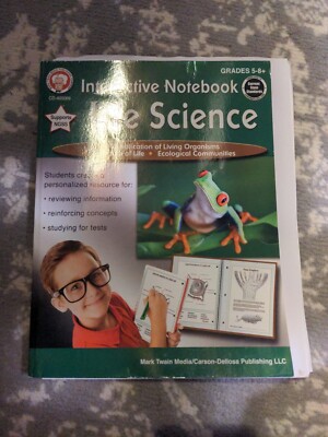 Interactive Notebook: Life Science, Grades 5 - 8 by Carolyn Craig and...