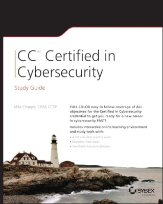 CC Certified in Cybersecurity Study Guide (Sybex Study  - Paperback NEW Mike 09/