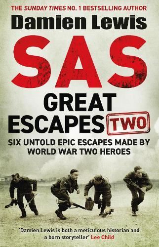 SAS Great Escapes Two: Six Untold Epic Escapes Made by World War Two Heroes - Image 6