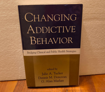 Changing Addictive Behavior : Bridging Clinical and Public Health Strategies by