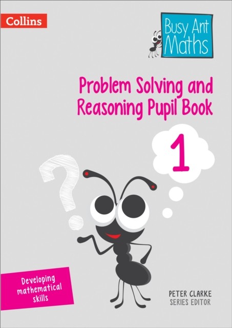 Problem Solving and Reasoning Pupil Book 1 by Peter Clarke (Paperback Book)