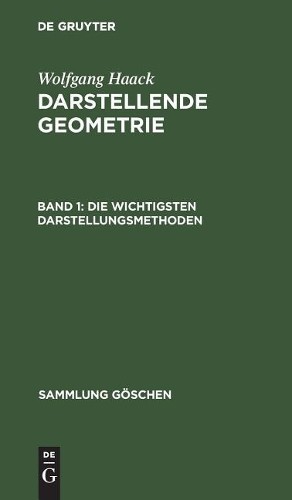 Wolfgang Haack Die wichtigsten Darstellungsmethoden (Hardback) Sammlung Göschen