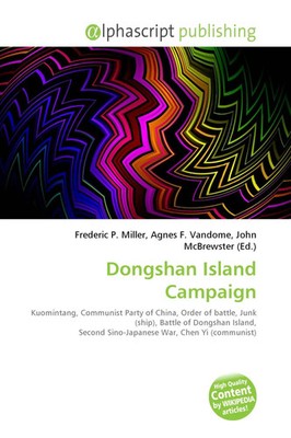 Frederic P. Miller (u. a.) | Dongshan Island Campaign | Taschenbuch | Englisch