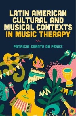 Patricia Zarate Latin American Cultural and Musical Contexts in Mu (Taschenbuch)