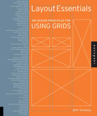 Layout Essentials: 100 Design Principles for Using Grids by Beth Tondreau: Used