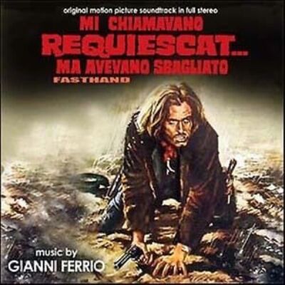 Gianni Ferrio: Mi Chiamavano Requiescat Ma Avevano Sbagliato (neu/versiegelte CD)
