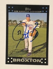 Jonathan Broxton  SIGNED AUTOGRAPH 2007 Topps Card Los Angeles  Dodgers