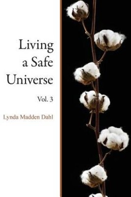 Living a Safe Universe, Vol. 3: A Book for Seth Readers (Volume 3) - VERY GOOD