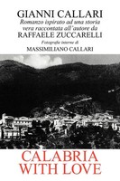Calabria With Love Gianni Callari Taschenbuch Kartoniert / Broschiert 2012