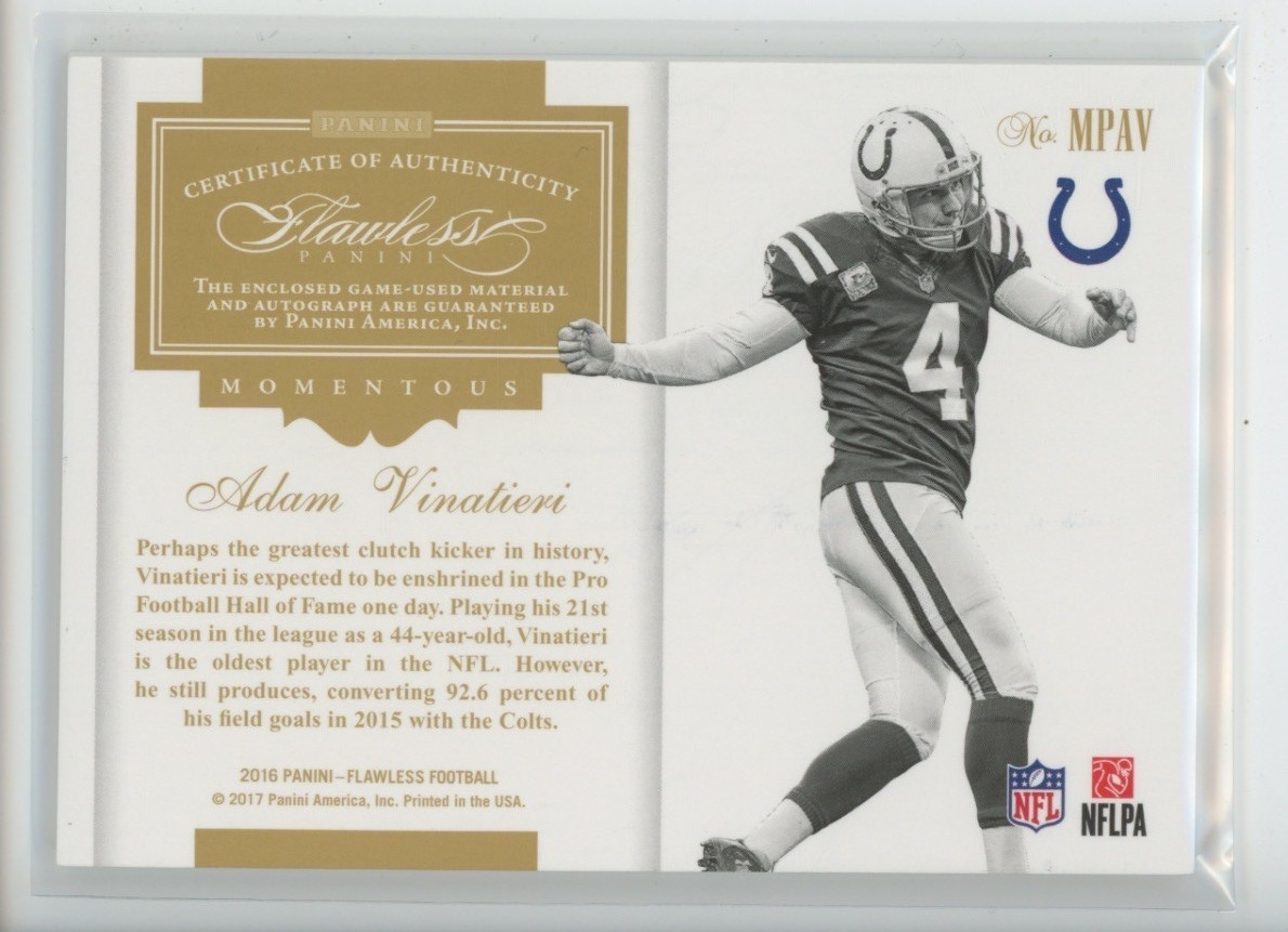 ADAM VINATIERI AUTO JERSEY PATCH /25 2016 PANINI FLAWLESS GAME-USED GOLD COLTS view 2