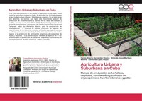 Agricultura Urbana Y Suburbana En Cuba Raimundo LóPez Reyes