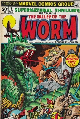 Supernatural Thrillers No.3 / 1973 The Valley of the Worm by Robert E. Howard