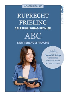 ABC der Verlagssprache | 3.500 Begriffe aus dem Buch- und Verlagswesen | Buch