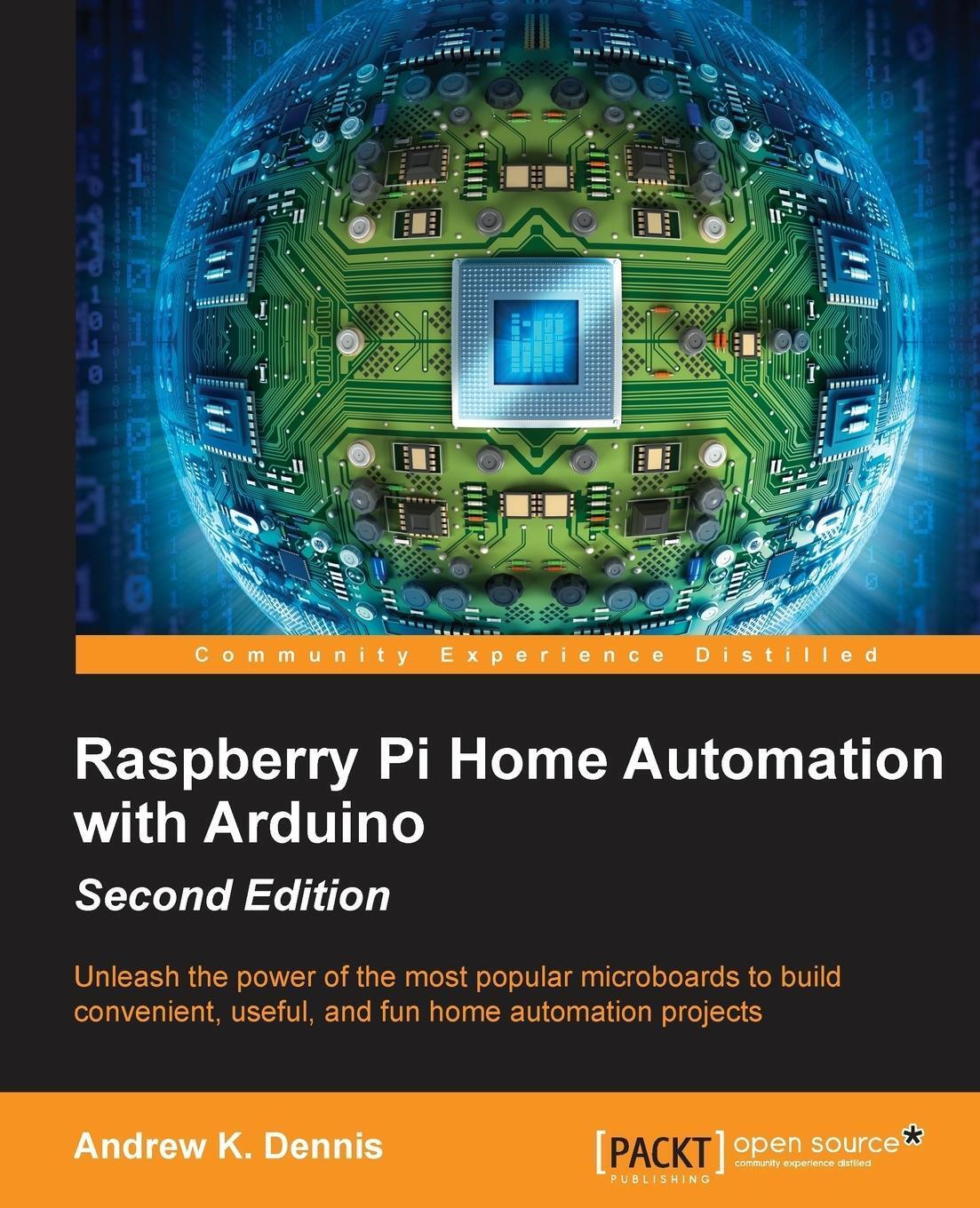 Thumbnail - Andrew K. Dennis | Raspberry Pi Home Automation With Arduino - Second