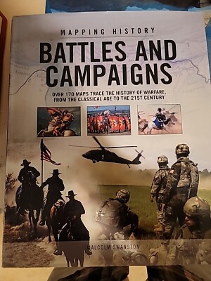Battles and Campaigns Mapping History - Paperback By malcolm swanston - GOOD