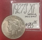 1927-S Silver Peace Dollar (XF) Extra Fine Cond! “Details, Cld. Scrs.” ENN Coins